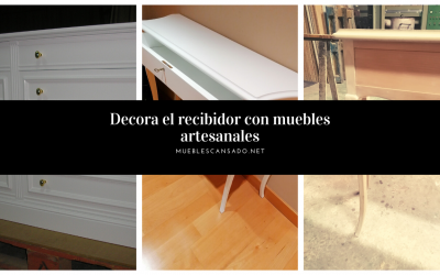 Decora el recibidor con muebles artesanales
